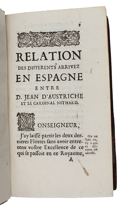 Relation des differents arrivez en Espagne entre D. Jean d'Austriche et le cardinal Nitard. 2 vols.