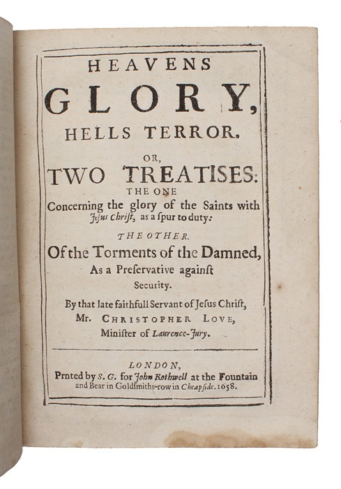 Grace, the truth and growth, and different degrees thereof (+) Heavens glory, Hells terror (+) A treatise of effectuall calling and election (+) The combate between the flesh and spirit (+) The Christians directory : tending to guide him (...).