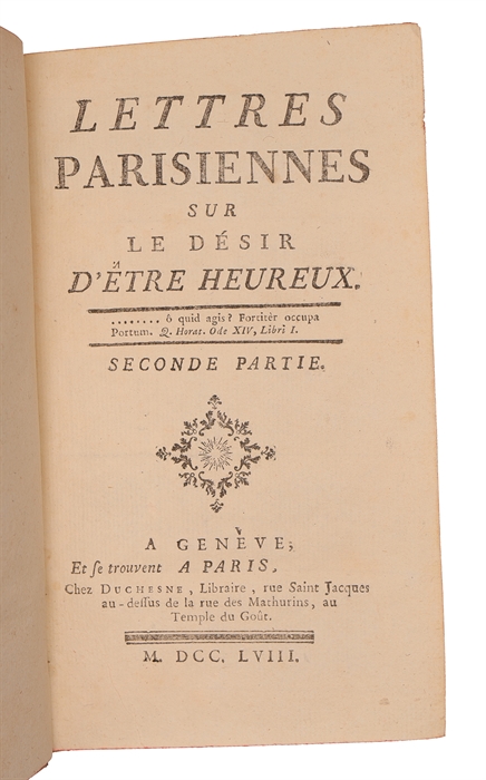 Lettres parisiennes sur le désir d'être heureux. 2 vols. 