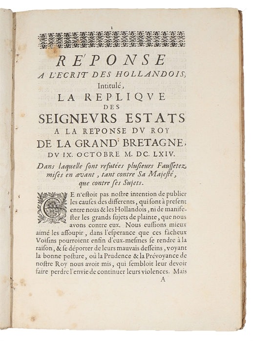 Diverses pieces servans de réponse aux discours publiez par les Hollandais, sur ce qui s'est passé entre l'Angleterre et la Hollande.

(Containing the following seven articles:)
1. Réponse á l'ecrit des Hollandais, intitulé, La replique des Seig...