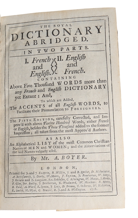 The Royal Dictionary abridged. In two parts. I. French and English. II. English and French. Containing above five thousand words more than any French and English dictionary yet extant (...).