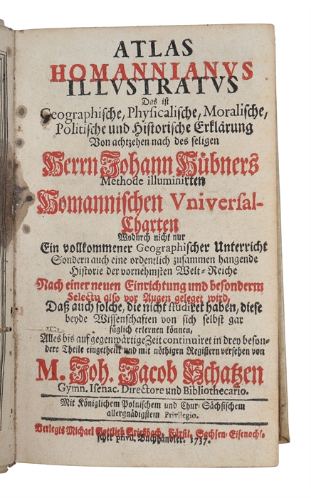 Atlas homannianus illustratus, Das ist: Geographische, Physicalische, Moralische, Politische und Historische Erklärung. 3 vols. 