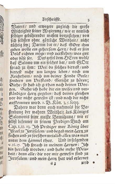 Allgemeine Schule der wahren Weisheit darinnen einem ieden Menschen aus Gottes Wort und eigener Erfahrung gezeiget wird, wie und auf was Weise man diejenige Weisheit in dieser Welt suchen, finden und erlangen soll, welche uns Menschen so wol zeitlich,...