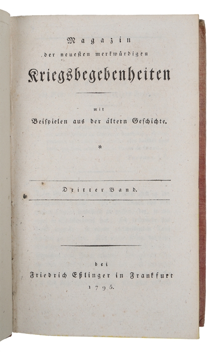 Magazin der neuesten merkwürdigen Kriegsbegebenheiten. 7 vols. (all).