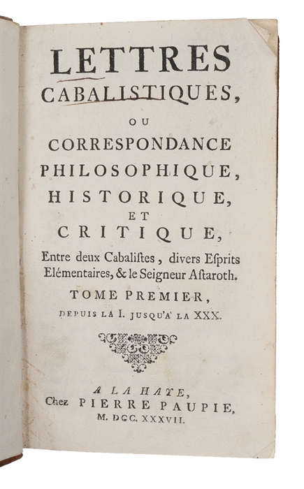 Lettres cabalistiques, ou, Correspondance philosophique, historique & critique. Vol. 1-2 (out of 4). 