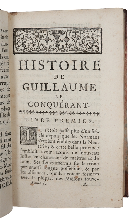 Histoire de Guillaume le Conquérant, duc de Normandie et roi d'Angleterre. 2 vols. 