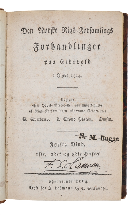 Den Norske Rigs=Forsamlings Forhandlinger paa Eidsvold i Aaret 1814. Udgivne efter Hoved=Protocollen ved undertegnede af Rigs=Forsamlingen udnævnte Redacteurer G. Sverdrup, L. Stoud Platou, Omsen. 1.-6. Hæfte (All published)