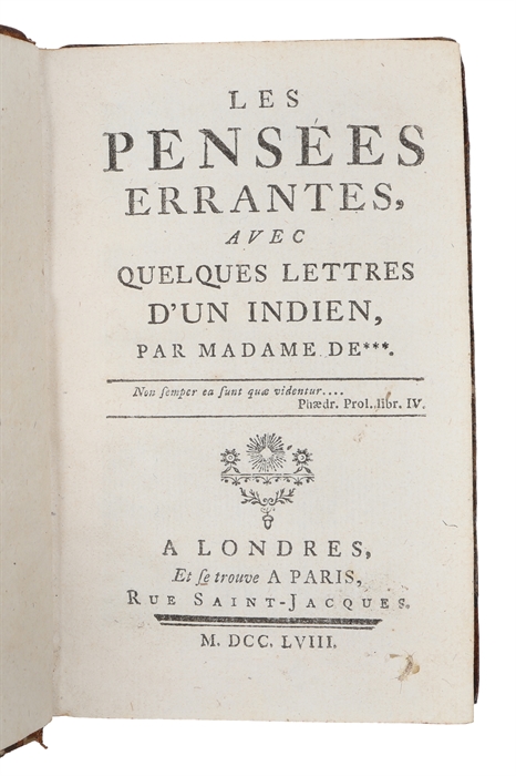 Les pensées errantes avec quelques lettres d'un Indien: par Madame de ***.