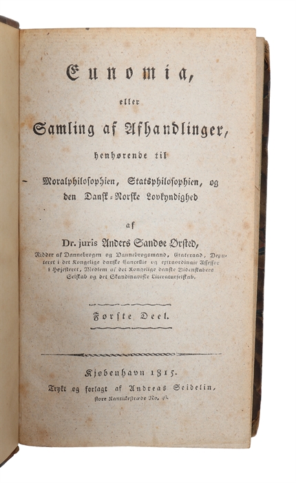 Eunomia, eller Samling af Afhandlinger, henhørende til Moralphilosophien, Statsphilosophien, og den Dansk=Norske Lovkyndighed. 4 vols. 