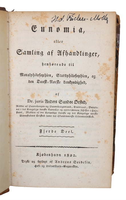 Eunomia, eller Samling af Afhandlinger, henhørende til Moralphilosophien, Statsphilosophien, og den Dansk=Norske Lovkyndighed. 4 vols. 