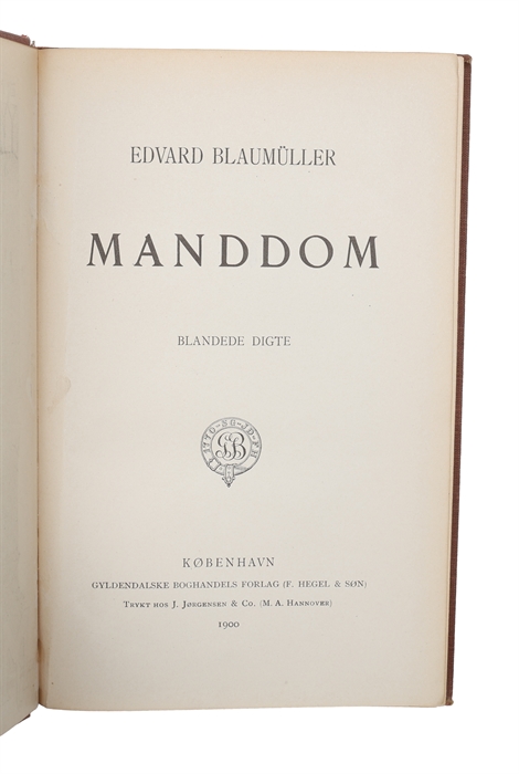 Manddom. Blandede Digte.