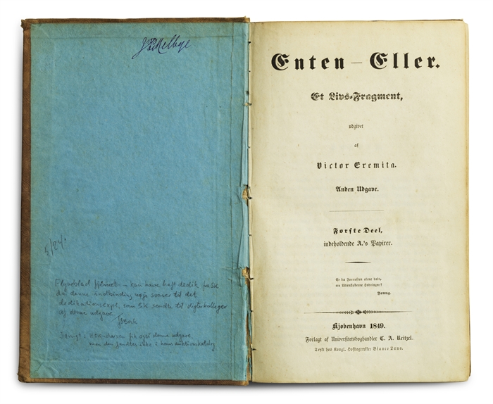 Enten – Eller. Et Livs=Fragment udgivet af Victor Eremita. Anden Udgave. Første Deel, indeholdende A.’s Papirer + Anden Deel, indeholdende B.’s Papirer, Breve til A.