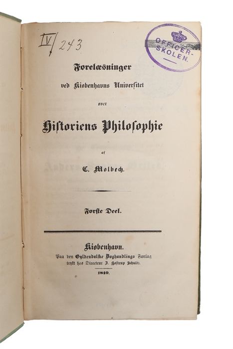 Forelæsninger ved Kiøbenhavns Universitet over Historiens Philosophie. 2 Dele.