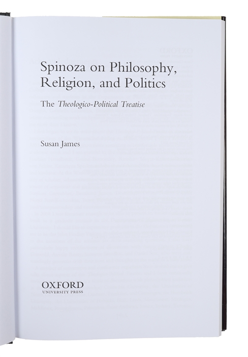 Spinoza on Philosophy, Religion, and Politics : The Theologico-Political Treatise.