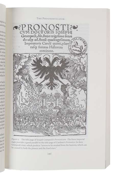 Cardano's Cosmos. The Worlds and Works of a Renaissance Astrologer. (Second Printing)