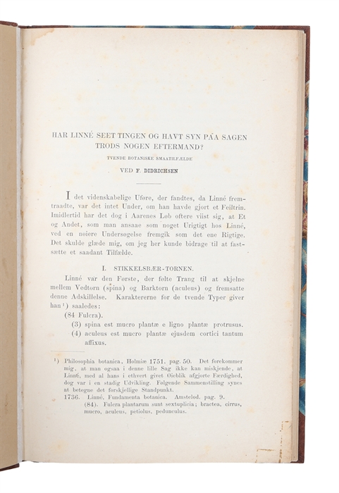 Har Linné seet tingen og havt syn paa sagen trods nogen eftermand? Tvende botaniske Smaatilfælde (+) For Hundrede Aar siden.