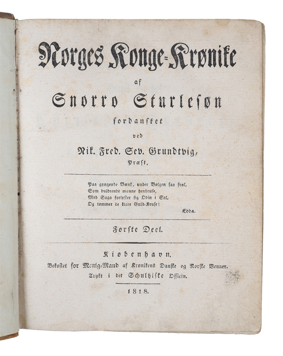 Norges Konge=Krønike. Fordansket ved Nik. Fred. Sev. Grundtvig. 1.-3. deel.