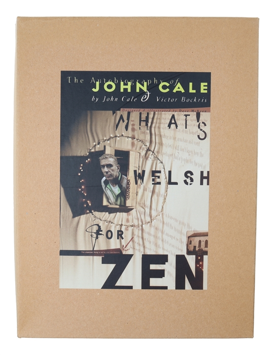What's Welsh for Zen? The Autobiography of John Cale.