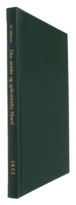 Den stoiske og epicuræiske Moral. En philosophisk-historisk Sammenligning.