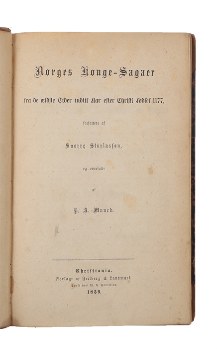 Norges Konge-Sagaer fra de ældste Tider indtil anden Halvdeel af det 13de Aarhundrede efter Christi Fødsel. 2 bd.