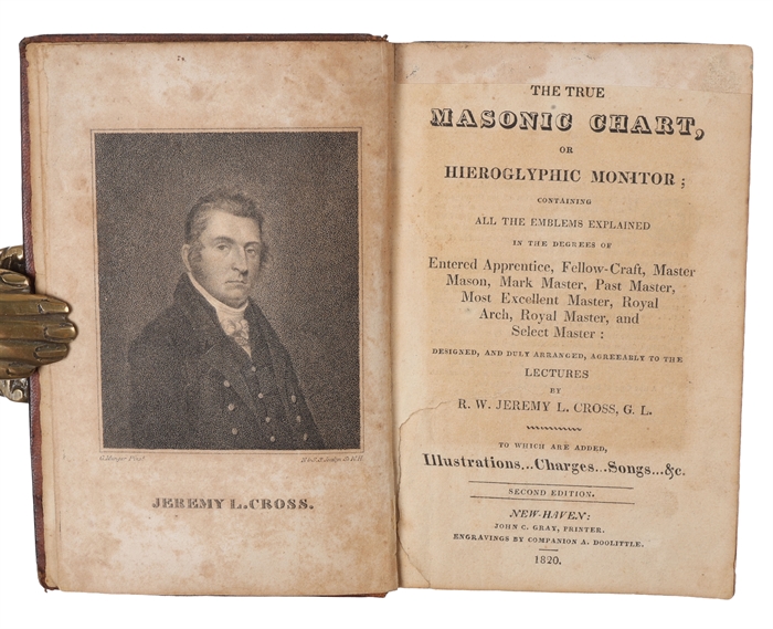 The true Masonic chart, or hieroglyphic monitor; containing the emblems explained in the degrees of Entwere Apprentice, Fellew-Craft, Master Mason, Mark Master, Past Master, Most Excellent Master, Royal Arch, Royal Master, and Select Master. Second ed...