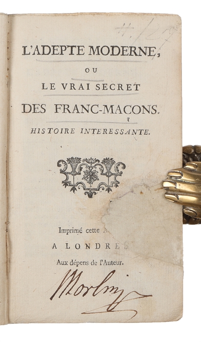 L'adepte moderne, ou le vrai secret des franc-macons, Histoire intéressante.