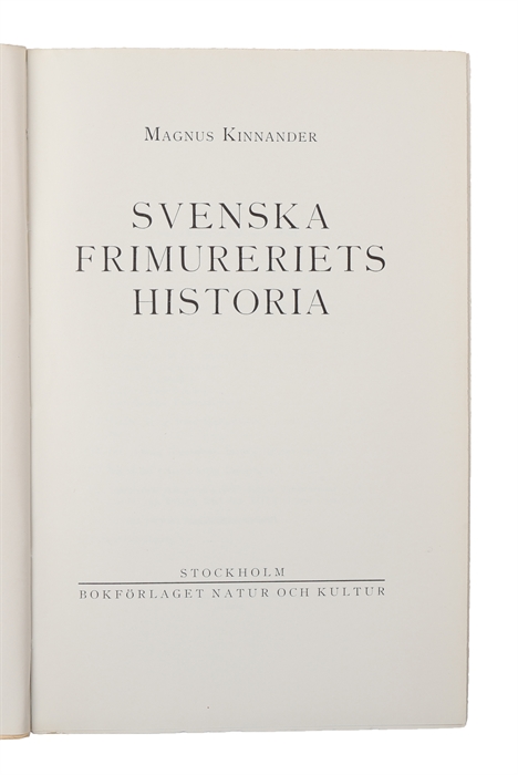Svenska frimureriets historia.
