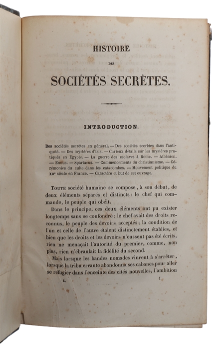 Histoire des Sociétés secrètes, politiques et religieuses. L'Inquisition, les Jésuites, les Francs-Juges, les Templiers, les Francs-Maçons, le Conseil des Dix, les Carbonari, les Étrangleurs, etc. suivie d'un précis historique sur le compagno...