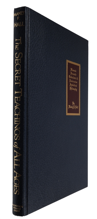 An Encyclopedic Outline of Masonic, Hermetic, Qabbalistic and Rosicrucian Symbolical Philosophy. Diamond Jubilee Edition. Reduced Facsimile.