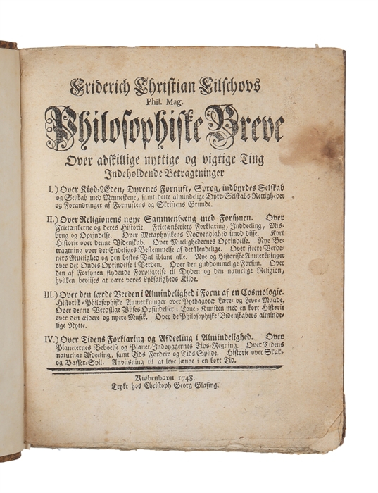 Philosophiske Breve over adskillige nyttige og vigtige Ting indeholdende betragtninger over I.) Over Kiød-Æden, Dyrenes Fornuft, Sprog... II.) Over religionernes nye Sammenhæng med Forsynen... III.) Over den lærde Verden i Almindelighed i Form af en C...