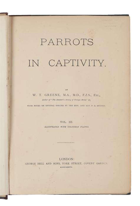 Parrots in captivity. 3 vols. 