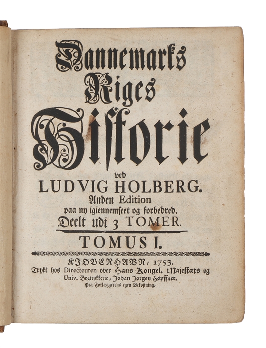 Dannemarks Riges Historie. Anden Edition paa ny igiennemseet og forbedred. Deelt udi 3 Tomer. 3 Bd.