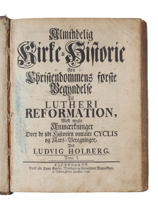 Almindelig Kirke-Historie, Fra Christendomens første Begyndelse, Til Lutheri Reformation, Med nogle Anmærkninger Over de udi Historien omtalte Cyclis og Aars-Beregninger. 2 parts.
