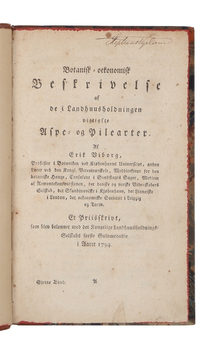 Botanisk oekonomisk Beskrivelse af de i Landhuusholdningen vigtigte Aspe- og Pilearter. Et Priisskrivt.