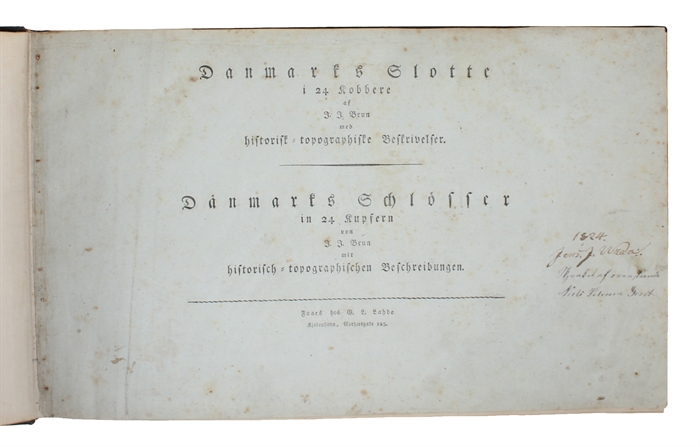 Danmarks Slotte i 24 Kobbere med historisk=topographiske Beskrivelser. Dänemarks Schlösser in 24 Kupfern. Mit historisch=topographischen Beschreibungen.