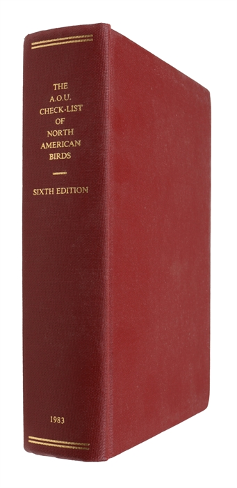 The Species of Birds of North America from the Arctic through Panama, Including the West Indies and Hawaiian Islands. Prepared by the Committee on Classification and Nomenclature of the American Ornithologists' Union. Sixth ed.