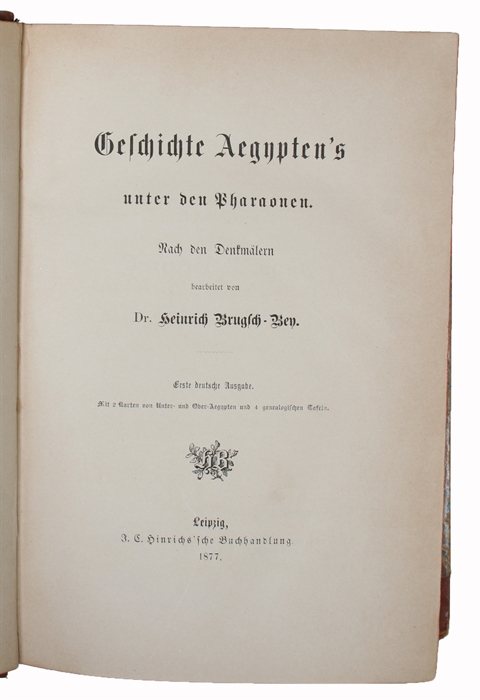 Geschichte Aegyptens undter den Pharaonen. Nach den Denkmälern. Erste Deutsche Ausgabe.