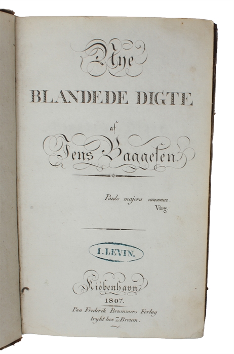Nye blandede Digte. Kbh., 1807. + Nyeste blandede Digte. Kbh., 1808.(Nye blandede Digte. 2. Samling).