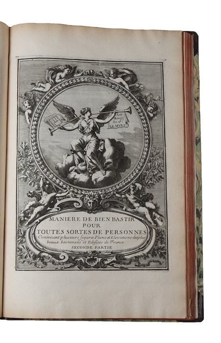 Maniere de Bastir. Pour toutes sortes de personne. Reueüe et augmatee, en cette seconde edition, de plusieurs figures, de tresbeaux Bastimens et Edifices de Ljunention... (1.-) Seconde Partie.
