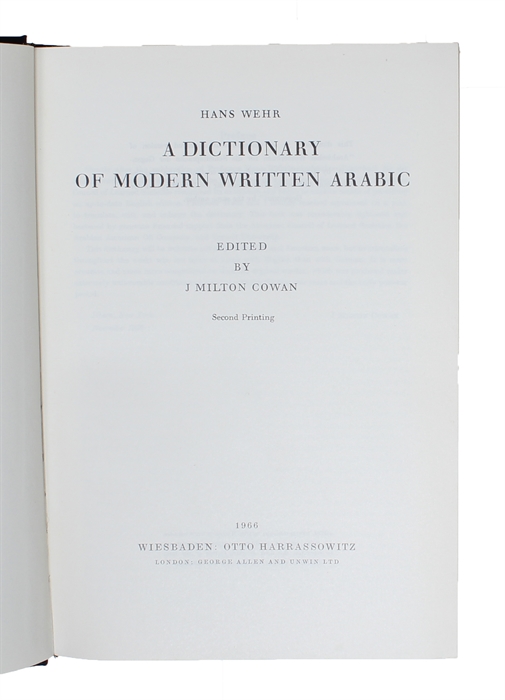 A Dictionary of Modern Arabic. Edited by J. Milton Cowan. Sec. Printing.