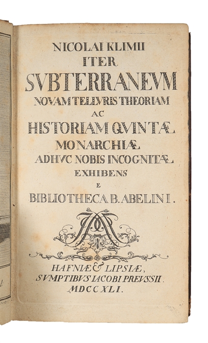 Nicolai Klimii iter subterraneum novam telluris theoriam ac historiam quintæ monarchiæ adhuc nobis incognitæ exhibens Bibliotheca B. Abelini.