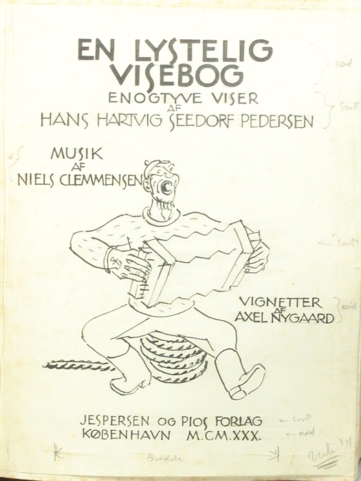 Originalmanuskriptet til En lystelig Visebog. Enogtyve Viser. Musik af Niels Clemmensen. Vignetter af Axel Nygaard.