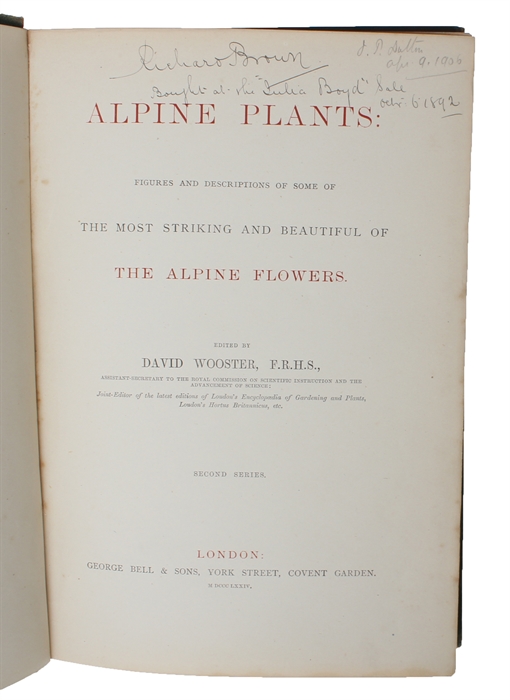 Alpine Plants: Figures and Descriptions of some of the most striking and beautiful of the Alpine Flowers. (First-) Second Series. 2 vols.
