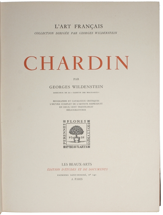 Chardin. Biographie et Catalogue Critiques L'Oeuvre Complet de L'Artiste reproduit en deux Cent Trente-Huit Héliogravures.