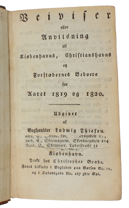 Veiviser eller Anviisning til Kiøbenhavns, Christianshavns og Forstædernes Beboere for Aaret 1819 og 1820.