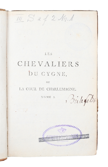 Les Chevaliers du Cygne, ou la Cour de Charlemagne. Conte historique et moral pour servir de suite aux Veillées du chateau, et dont tous le traits qui peuvent faire allusion a la Revolution Francoise, sont tirés de l'Histoire. 3 vols.