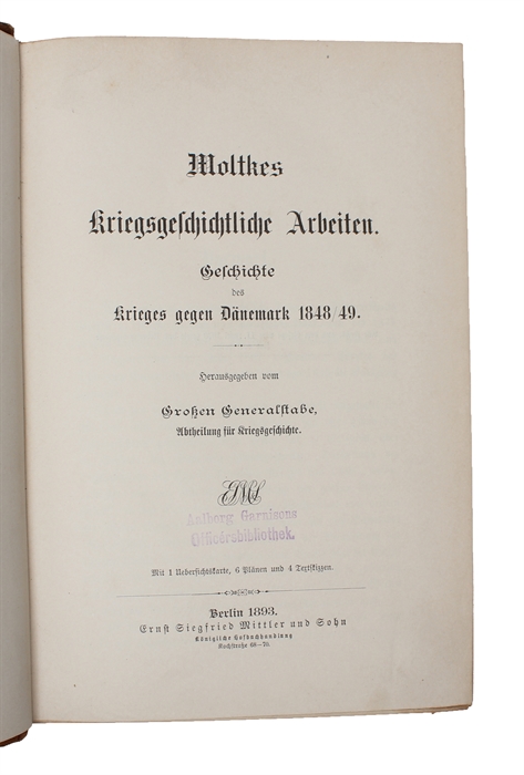 Moltkes Militärische Werke. 3 Abteilungen: I; III & IV.