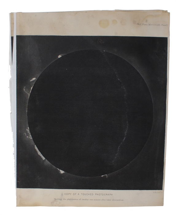 The Bakerian Lecture. - On Some Total Solar Eclipse of July 18th, 1860, observed at Rivabellosa, near Miranda de Ebro, in Spain. Received January 30,- Read April 10, 1862.