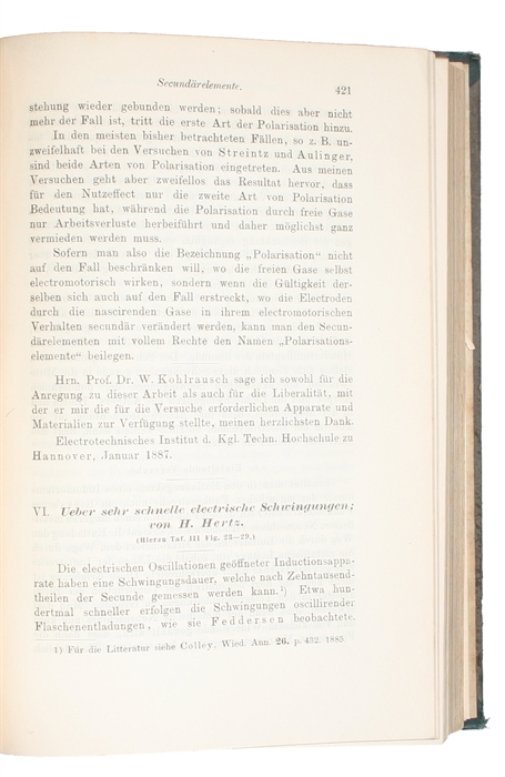 Ueber sehr schnelle electrische Schwingungen. (+) Nachtrag zu der Abhandlung über sehr Schnelle electrische Schwingungen (+) Ueber einen Einfluss des ultravioletten Lichtes auf die electrische Entladung.