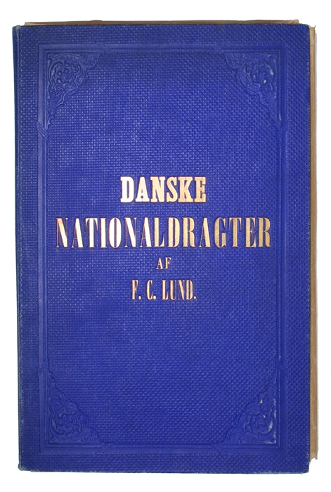 Danske Nationaldragter. Lithographerede af Ad. Kittendorff.